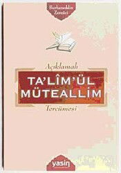 Ta’lim’ül Müteallim Tercümesi - Yasin Yayınevi