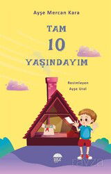 Tam 10 Yaşındayım (10-12 Yaş) - Şule Yayınları