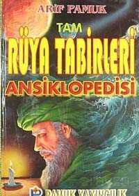 Tam Rüya Tabirleri Ansiklopedisi (rüya004) - 1