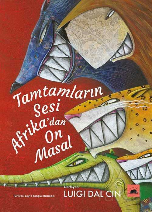 Tamtamların Sesi: Afrika'dan On Masal - Kolektif Kitap