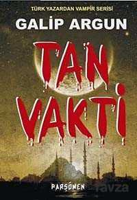 Tan Vakti - Parşömen - Kampanya