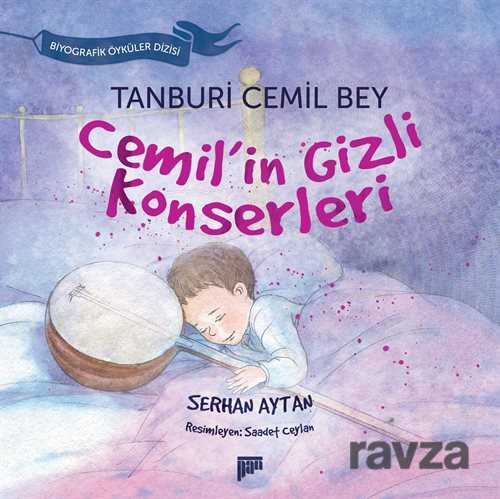 Tanburi Cemil Bey - Cemil'in Gizli Konserleri - Pan Yayıncılık