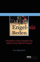 Tango ve Engelsiz Beden - Gece Kitaplığı