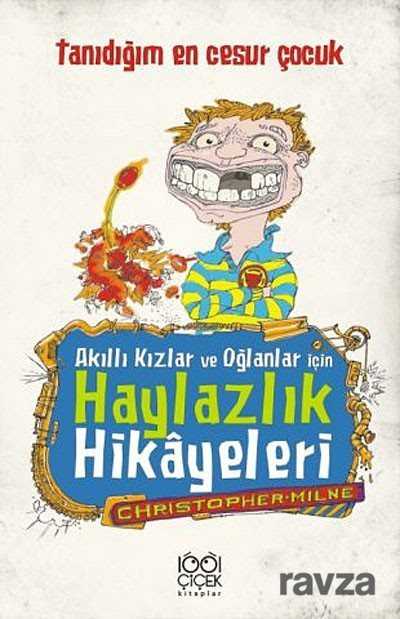 Tanıdığım En Cesur Çocuk - 1001 Çiçek Kitaplar