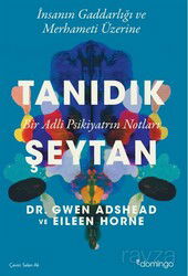 Tanıdık Şeytan Bir Adli Psikiyatrın Notları - Domingo Yayınevi