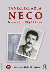 Tanıklıklarla Neco - Necmettin Büyükkaya - Dara Yayınları