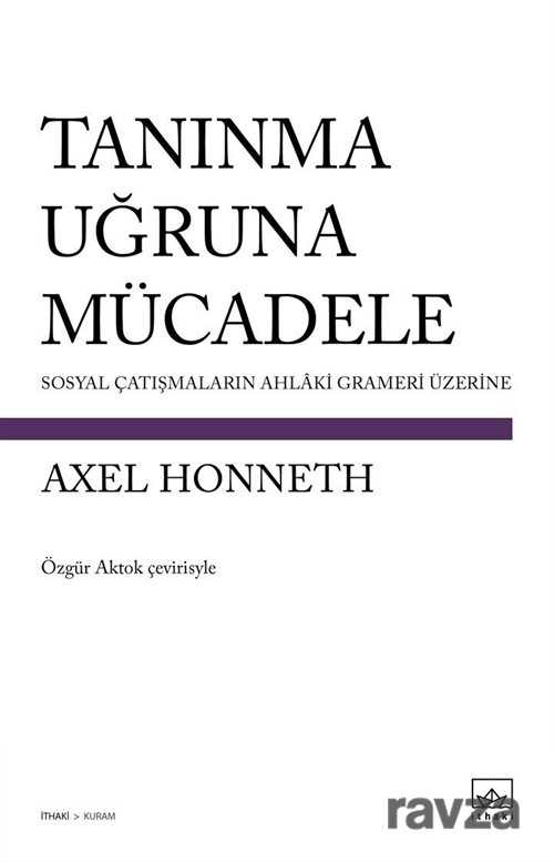 Tanınma Uğruna Mücadele - İthaki Yayınları