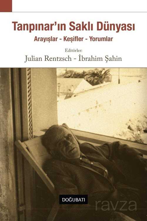 Tanpınar'ın Saklı Dünyası - 1