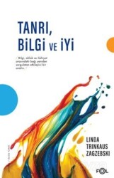 Tanrı, Bilgi ve İyi - Fol Kitap