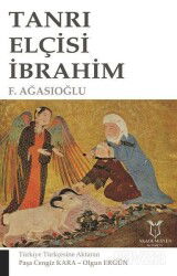 Tanrı Elçisi İbrahim - Akademisyen Kitabevi