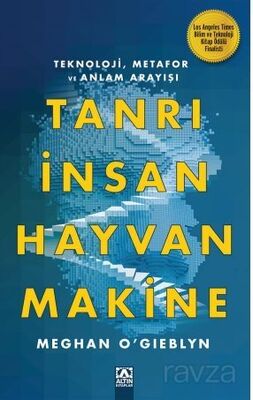 Tanrı, İnsan, Hayvan, Makine - 1