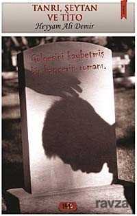 Tanrı, Şeytan ve Tito - Tilki Kitap