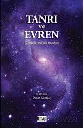 Tanrı ve Evren (Gaye ve Nizam Delili Açısından) - Kitap Dünyası (Konya)