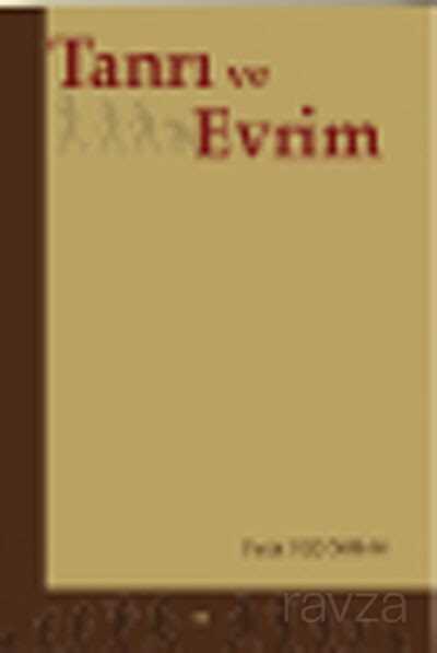 Tanrı ve Evrim - 1