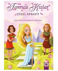 Tanrıça Kızlar 3 - Güzel Afrodit - Artemis Yayınları