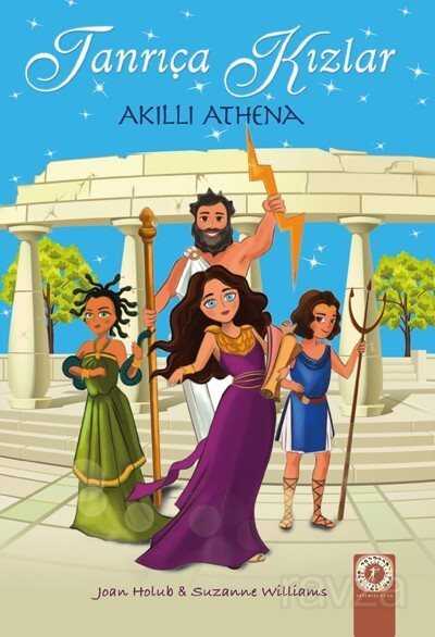 Tanrıça Kızlar / Akıllı Athena - Artemis Yayınları