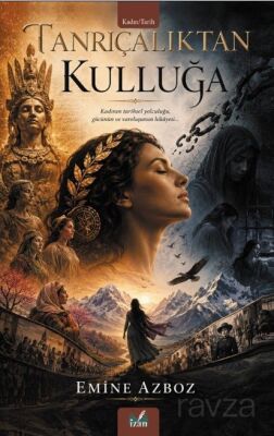 Tanrıçalıktan Kulluğa - 1