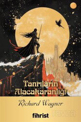 Tanrıların Alacakaranlığı / Opera Klasikleri: 23 - Fihrist Kitap