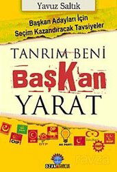 Tanrım Beni Başkan Yarat - Ozan Yayıncılık