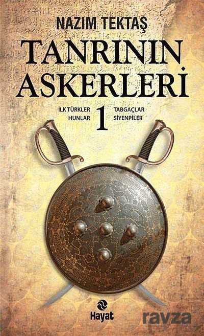 Tanrının Askerleri -1 - Hayat Yayınları