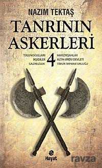 Tanrının Askerleri -4 - Hayat Yayınları