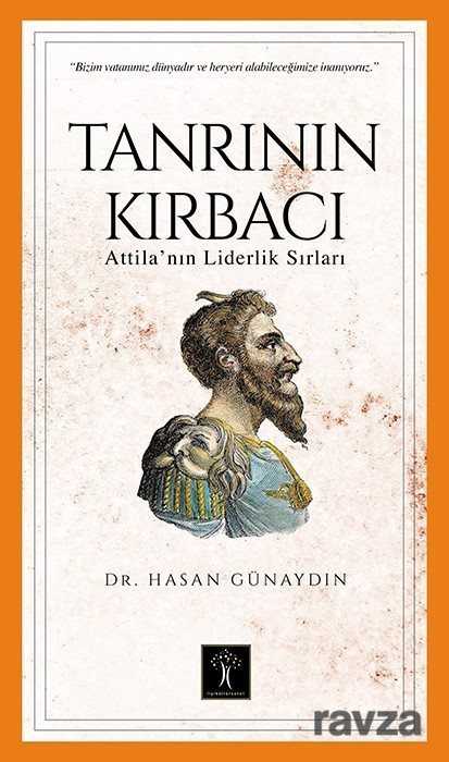 Tanrı'nın Kırbacı - İlgi Kültür Sanat Yayınları