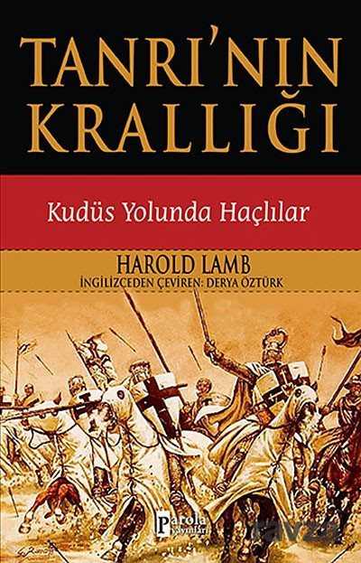 Tanrı'nın Krallığı - Kudüs Yolunda Haçlılar - Parola Yayınları