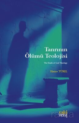 Tanrının Ölümü Teolojisi - 1