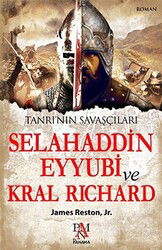 Tanrı'nın Savaşçıları Selahaddin Eyyubi ve Kral Richard - Panama Yayıncılık