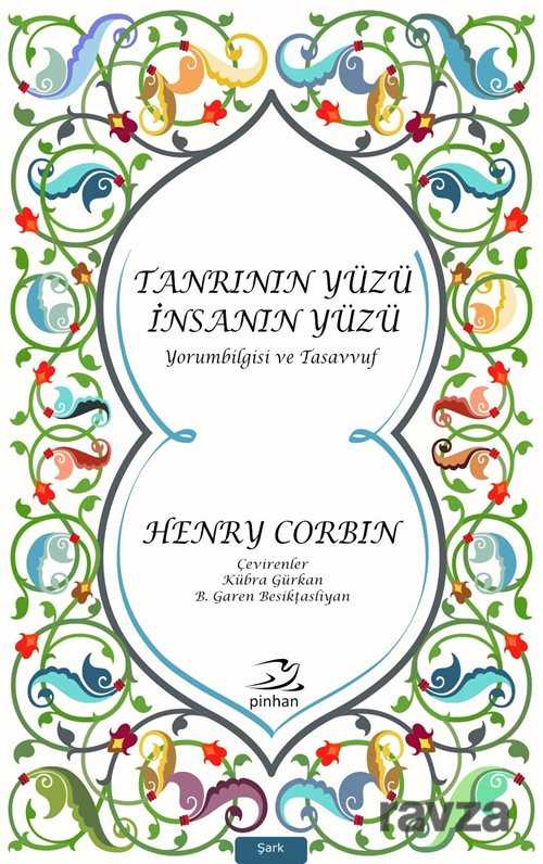Tanrının Yüzü İnsanın Yüzü - Pinhan Yayıncılık