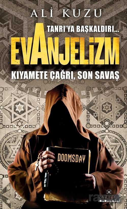Tanrı'ya Başkaldırı... Evanjelizm - Kariyer Yayıncılık