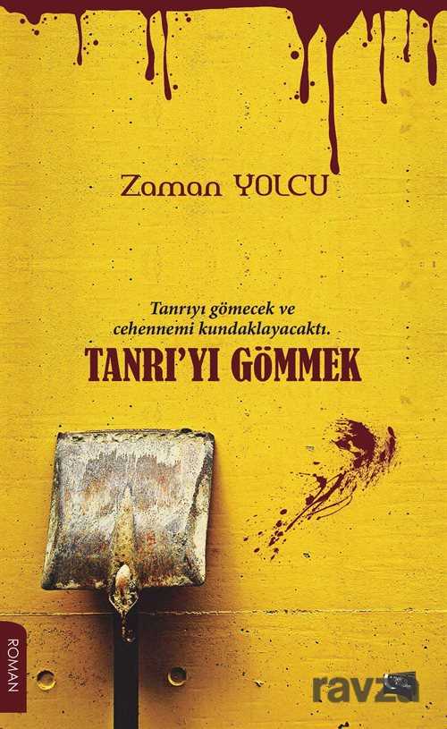 Tanrı'yı Gömmek - 1