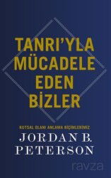 Tanrı'yla Mücadele Eden Bizler - Butik Yayınları