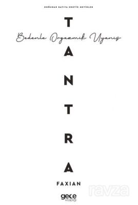 Tantra Bedenle Orgazmik Uyanış - 1