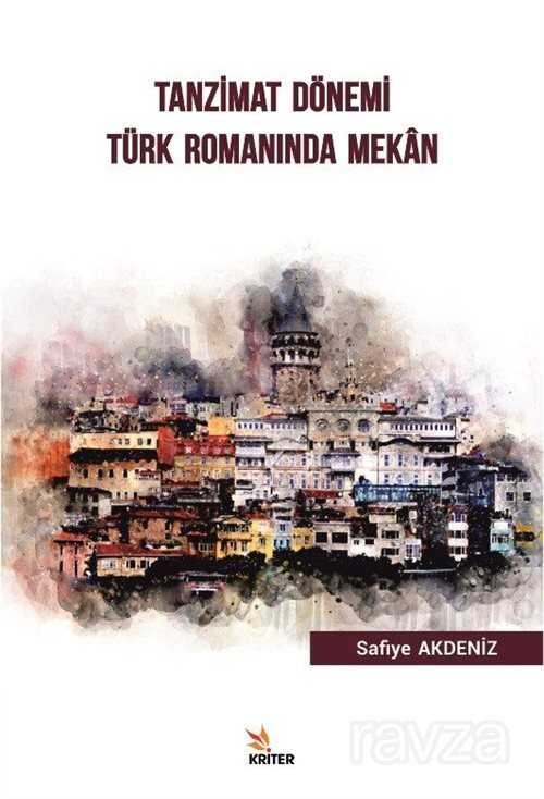 Tanzimat Dönemi Türk Romanında Mekan - 1