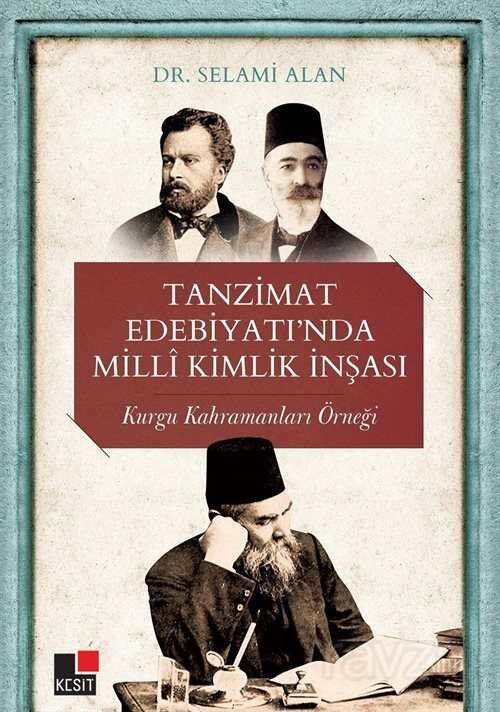 Tanzimat Edebiyatı'nda Milli Kimlik İnşası - 1