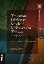 Tanzimat, Islahat ve Meclis-i Meb'ûsan'ın Tenkidi Risale fi's-Siyase - Klasik Yayınları