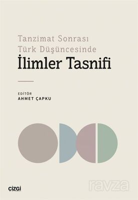 Tanzimat Sonrası Türk Düşüncesinde İlimler Tasnifi - 1