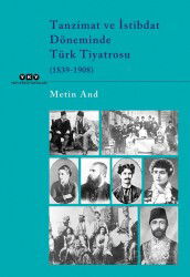 Tanzimat ve İstibdat Döneminde Türk Tiyatrosu (1839-1908) - Yapı Kredi Yayınları