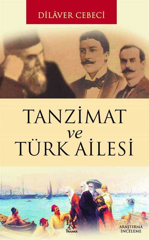 Tanzimat ve Türk Ailesi - Panama Yayıncılık