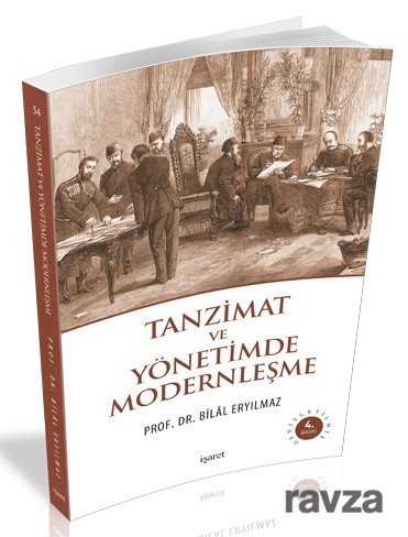 Tanzimat ve Yönetimde Modernleşme - İşaret Yayınları