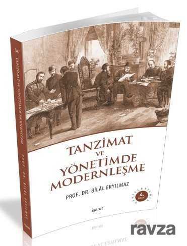 Tanzimat ve Yönetimde Modernleşme - 1