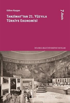 Tanzimattan 21. Yüzyıla Türkiye Ekonomisi - 1