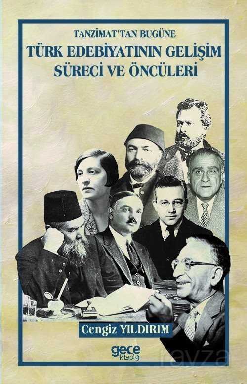 Tanzimattan Bugüne Türk Edebiyatının Gelişim Süreci ve Öncüleri - 1