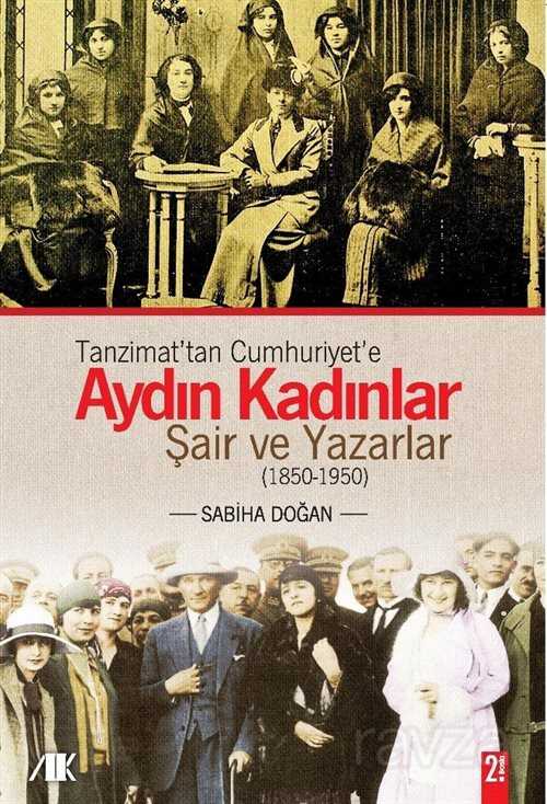 Tanzimat'tan Cumhuriyet'e Aydın Kadınlar - Akademik Kitaplar
