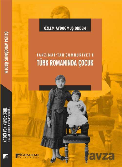 Tanzimat'tan Cumhuriyete Türk Romanında Çocuk - 1