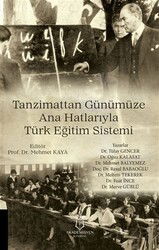 Tanzimattan Günümüze Ana Hatlarıyla Türk Eğitim Sistemi - Akademisyen Kitabevi