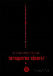 Tapaqar'da Cinayet - Elpis Yayınları
