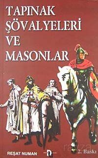 Tapınak Şövalyeleri ve Masonlar - 1