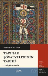 Tapınak Şövalyelerinin Tarihi - Alfa Yayınları